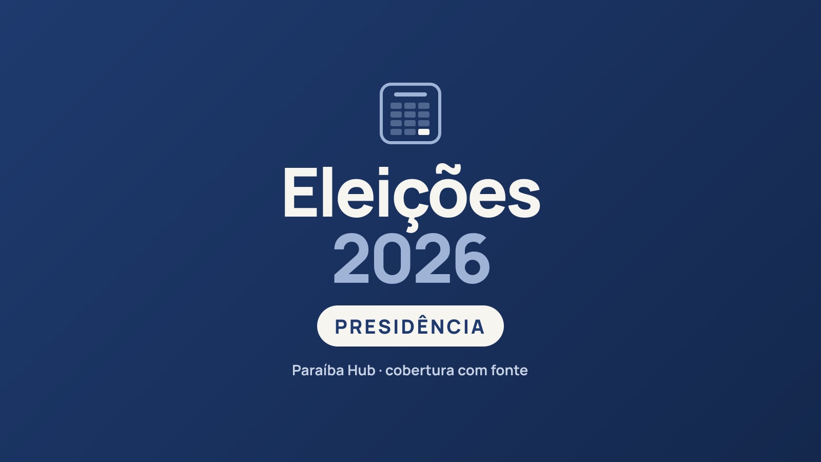 Eleições 2026 — Presidência